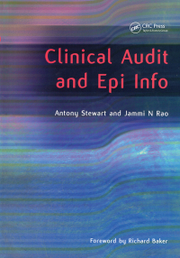 Cover image: Clinical Audit and Epi Info 1st edition 9781857759280