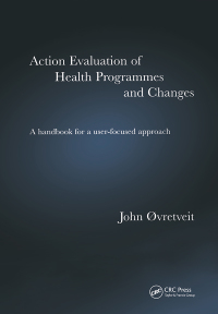 صورة الغلاف: Action Evaluation of Health Programmes and Changes 1st edition 9781857759259