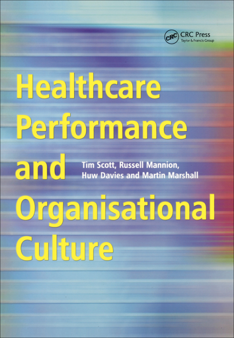 Healthcare Performance and Organisational Culture, 1st Edition - FULL INSTANT DOWNLOAD | PDF DOCX EPUB