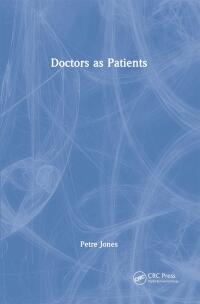 Imagen de portada: Doctors as Patients 1st edition 9781857758870