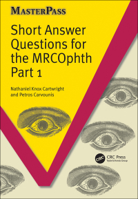 Imagen de portada: Short Answer Questions for the MRCOphth Part 1 1st edition 9781138456358