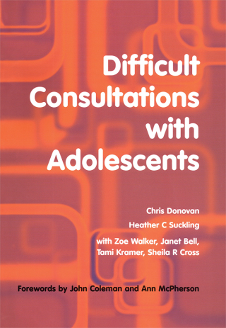Cover image: Difficult Consultations with Adolescents 1st edition 9781857758825