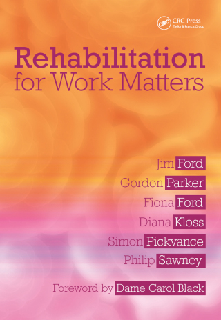 Omslagafbeelding: Rehabilitation for Work Matters 1st edition 9781857757866