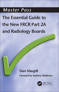 Cover image: The Essential Guide to the New FRCR 1st edition 9781857756777