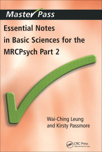 Cover image: Essential Notes in Basic Sciences for the MRCPsych 1st edition 9781857756739