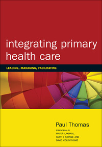 Cover image: Integrating Primary Healthcare 1st edition 9781857756623