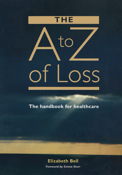 The A-Z of Loss: The Handbook for Health Care, 1st Edition - FULL INSTANT DOWNLOAD | PDF DOCX EPUB