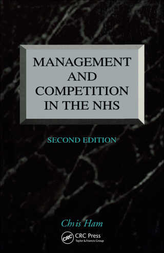 Cover image: Management and Competition in the NHS 1st edition 9781857751048