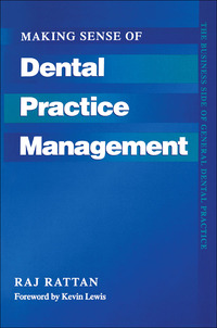 Omslagafbeelding: Making Sense of Dental Practice Management 1st edition 9781857750171