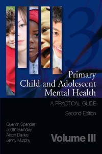 Cover image: Primary Child and Adolescent Mental Health 1st edition 9781846195440