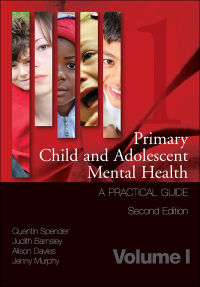 Imagen de portada: Primary Child and Adolescent Mental Health 1st edition 9781846195426