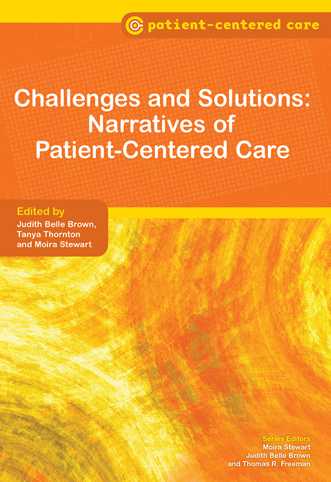 Challenges and Solutions: Narratives of Patient-Centered Care, 1st Edition - FULL INSTANT DOWNLOAD | PDF DOCX EPUB