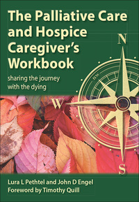 Titelbild: The Palliative Care and Hospice Caregiver's Workbook 1st edition 9781846193842