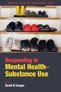 Cover image: Responding in Mental Health-Substance Use 1st edition 9781846193415