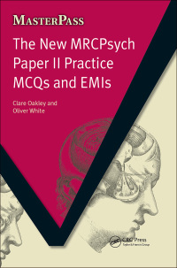 Cover image: The New MRCPsych Paper II Practice MCQs and EMIs 1st edition 9781846192852