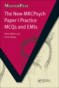 Cover image: The New MRCPsych Paper I Practice MCQs and EMIs 1st edition 9781846192548
