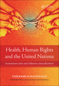 Cover image: Health, Human Rights and the United Nations 1st edition 9781846192418