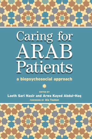 Imagen de portada: Caring for Arab Patients 1st edition 9781846191824