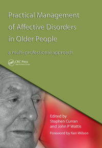 Cover image: Practical Management of Affective Disorders in Older People 1st edition 9781846191015