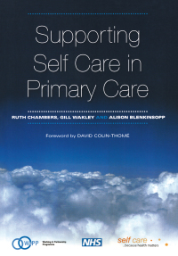 Cover image: Supporting Self Care in Primary Care 1st edition 9781846190704