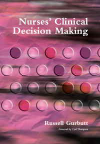 Cover image: Nurses' Clinical Decision Making 1st edition 9781846190377