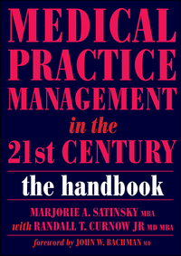 Imagen de portada: Medical Practice Management in the 21st Century 1st edition 9781846190230