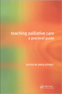 Cover image: Teaching Palliative Care 1st edition 9781857755794