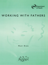Immagine di copertina: Working with Fathers 1st edition 9781138445840