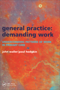Cover image: General Practice--Demanding Work 1st edition 9781138448056