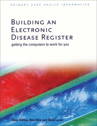 Cover image: Building an Electronic Disease Register 1st edition 9781857754230