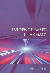 Omslagafbeelding: Evidence-Based Pharmacy 1st edition 9781857753844