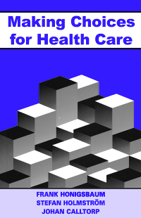 Imagen de portada: Making Choices for Healthcare 1st edition 9781857752519