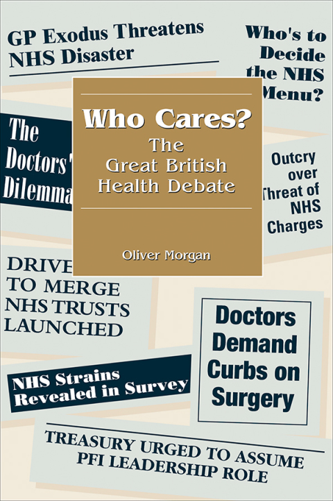 Who Cares?: The Great British Health Debate, 1st Edition - FULL INSTANT DOWNLOAD | PDF DOCX EPUB