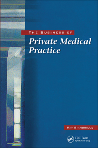 Imagen de portada: The Business of Private Medical Practice 1st edition 9781857752236