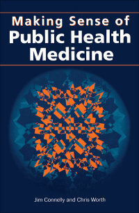 Cover image: Making Sense of Public Health Medicine 1st edition 9781138449374