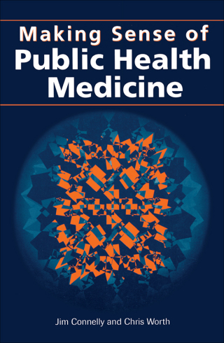 Cover image: Making Sense of Public Health Medicine 1st edition 9781857751864