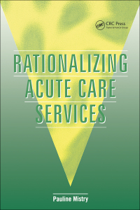 Cover image: Rationalizing Acute Care Services 1st edition 9781857751253