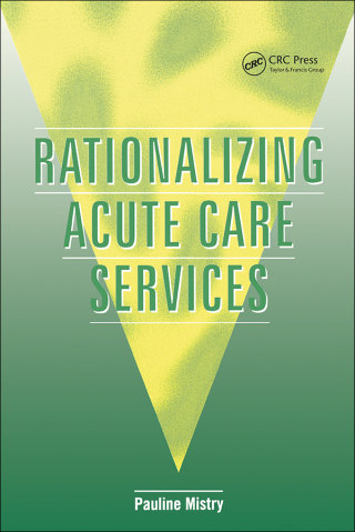 Imagen de portada: Rationalizing Acute Care Services 1st edition 9781857751253