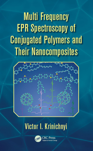 Cover image: Multi Frequency EPR Spectroscopy of Conjugated Polymers and Their Nanocomposites 1st edition 9781498779647