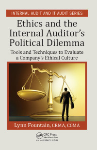 Imagen de portada: Ethics and the Internal Auditor's Political Dilemma 1st edition 9781138436817