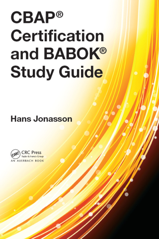 Omslagafbeelding: CBAP® Certification and BABOK® Study Guide 1st edition 9781032746982