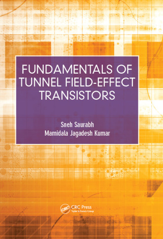 Omslagafbeelding: Fundamentals of Tunnel Field-Effect Transistors 1st edition 9781498767132