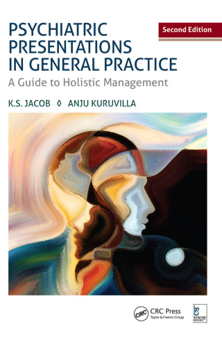 Cover image: Psychiatric Presentations in General Practice 2nd edition 9781498766944