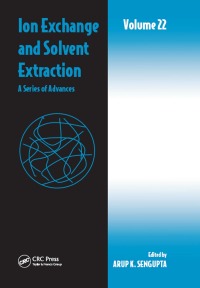 Omslagafbeelding: Ion Exchange and Solvent Extraction 1st edition 9781032402529