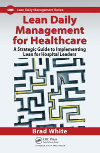 Cover image: Lean Daily Management for Healthcare 1st edition 9781138431546