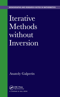 Immagine di copertina: Iterative Methods without Inversion 1st edition 9781498758925