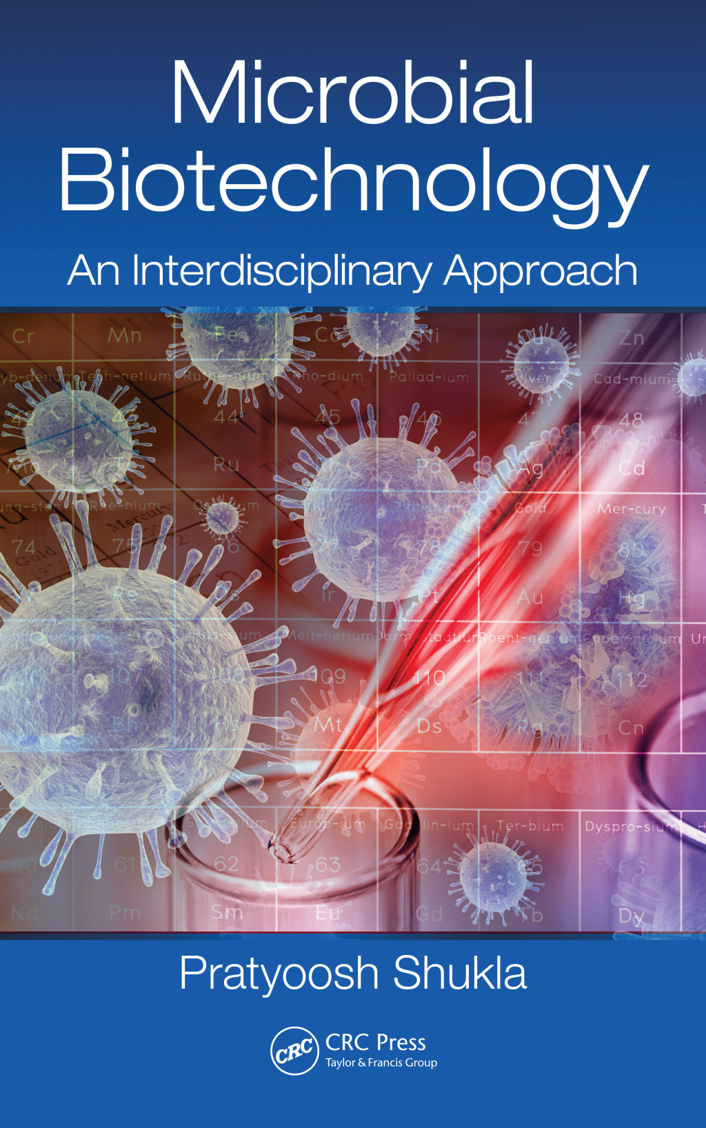 Microbial Biotechnology An Interdisciplinary Approach 1st Edition