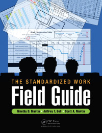 Cover image: The Standardized Work Field Guide 1st edition 9781138463882