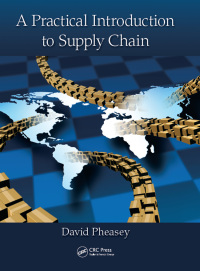 Titelbild: A Practical Introduction to Supply Chain 1st edition 9781498748940
