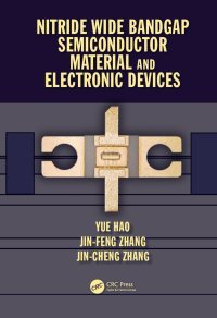 Titelbild: Nitride Wide Bandgap Semiconductor Material and Electronic Devices 1st edition 9781498745123